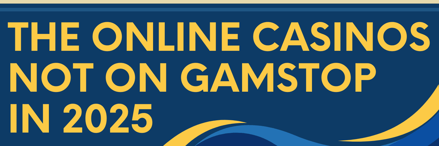 Exploring Non-Gamstop Casinos A Guide to Online Gambling Alternatives