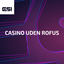 Bedste Casino Uden Rufus - Find Din Ideelle Spilleoplevelse